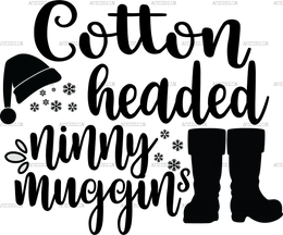 Cotton Headed Ninny Muggins DTF Transfer