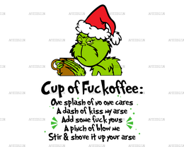 Cup Of Fuckoffee Grinch-3 DTF Transfer