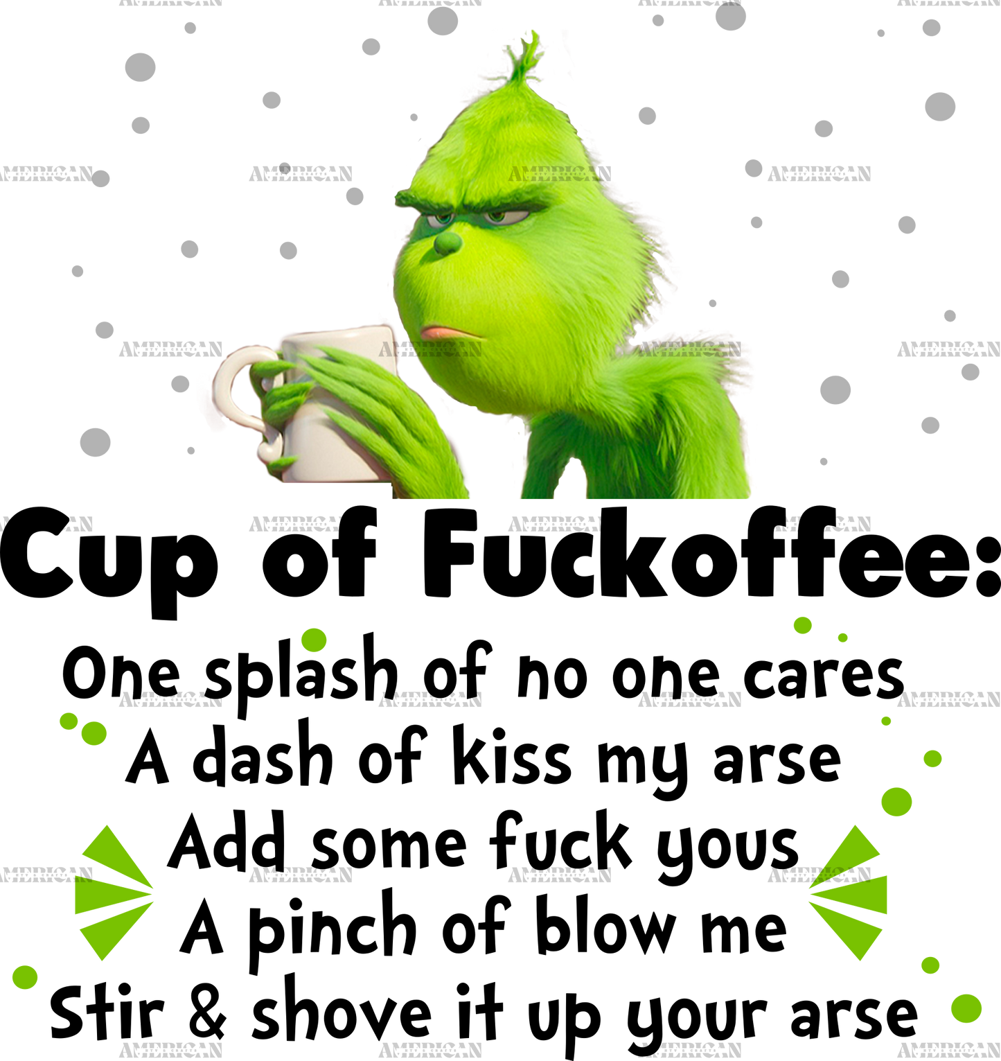 Cup Of Fuckoffee Grinch DTF Transfer