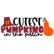 Cutest Pumpking In The Patch DTF Transfer