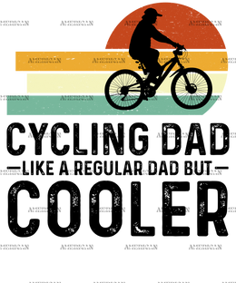 Cycling Dad Like A Regular Dad But Cooler-2 DTF Transfer