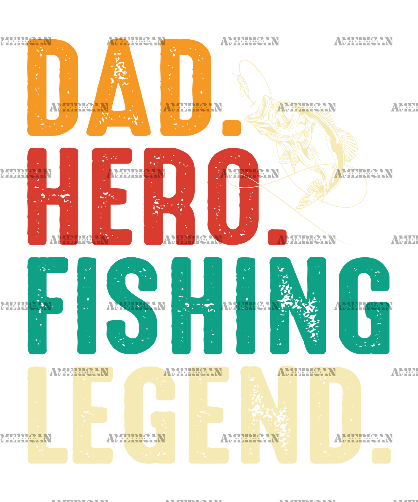 Dad Hero Fishing Legend-1 DTF Transfer