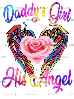 Daddy's Girl I Used To Be His Angel DTF Transfer