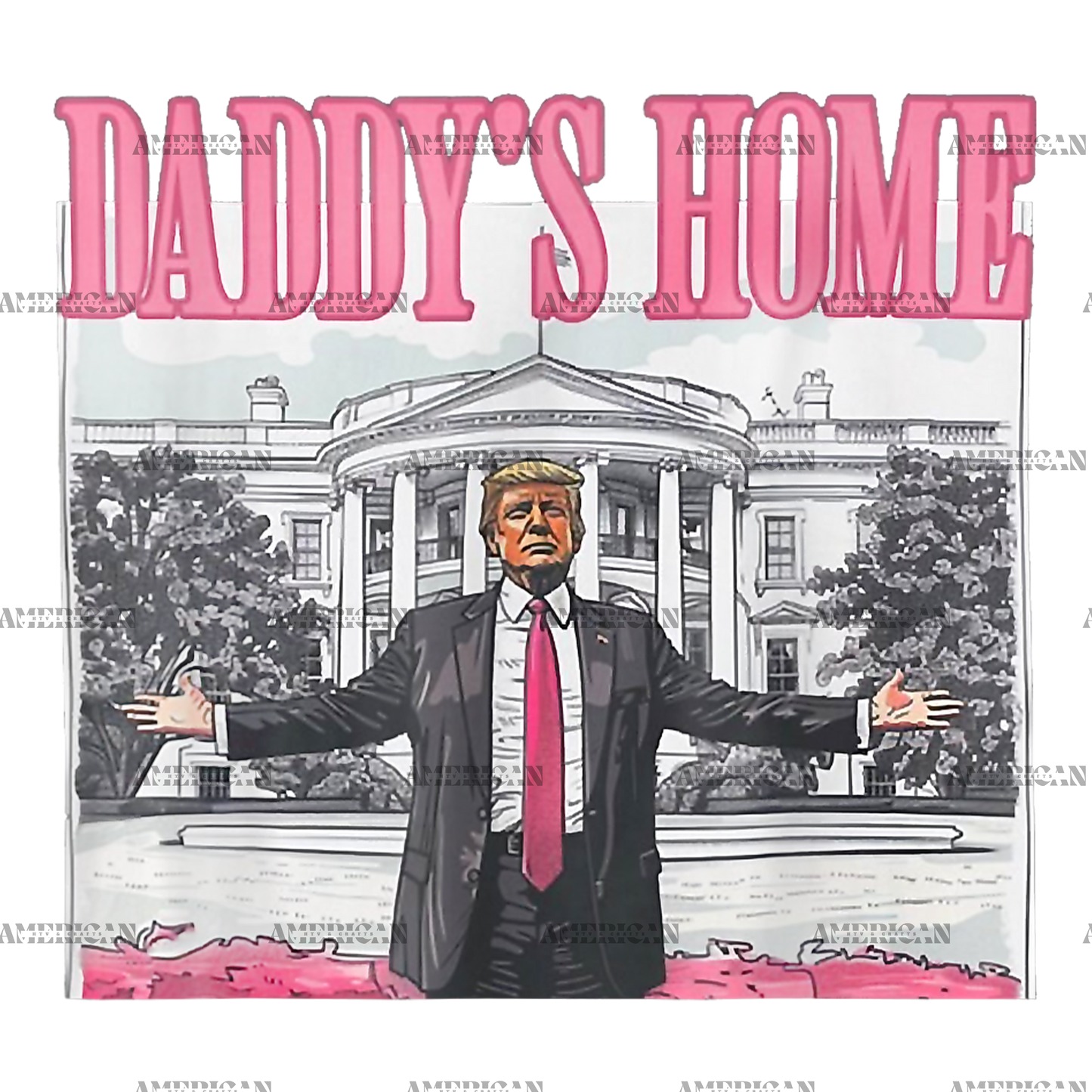 Daddy's Home Donald Trump DTF Transfer