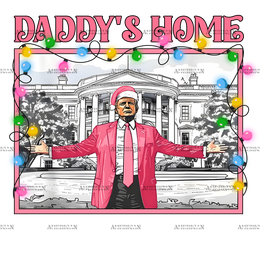 Daddy's Home Trump-1 DTF Transfer