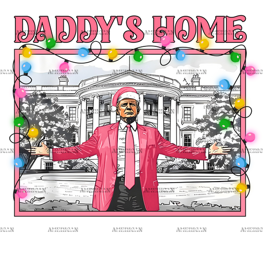 Daddy's Home Trump-1 DTF Transfer