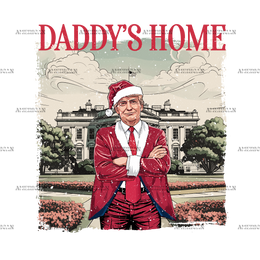 Daddy's Home Trump-3 DTF Transfer