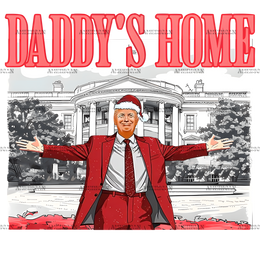 Daddy's Home Trump-4 DTF Transfer