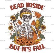 Dead Inside But Its Fall DTF Transfer