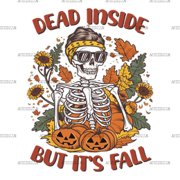 Dead Inside But Its Fall DTF Transfer