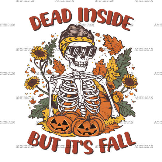 Dead Inside But Its Fall DTF Transfer