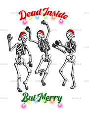 Dead Inside But Merry DTF Transfer