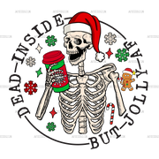 Dead Inside But Jolly Af-2 DTF Transfer