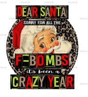 Dear Santa Sorry-2 DTF Transfer