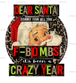 Dear Santa Sorry-2 DTF Transfer
