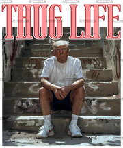 Donald Trump Thug Life DTF Transfer