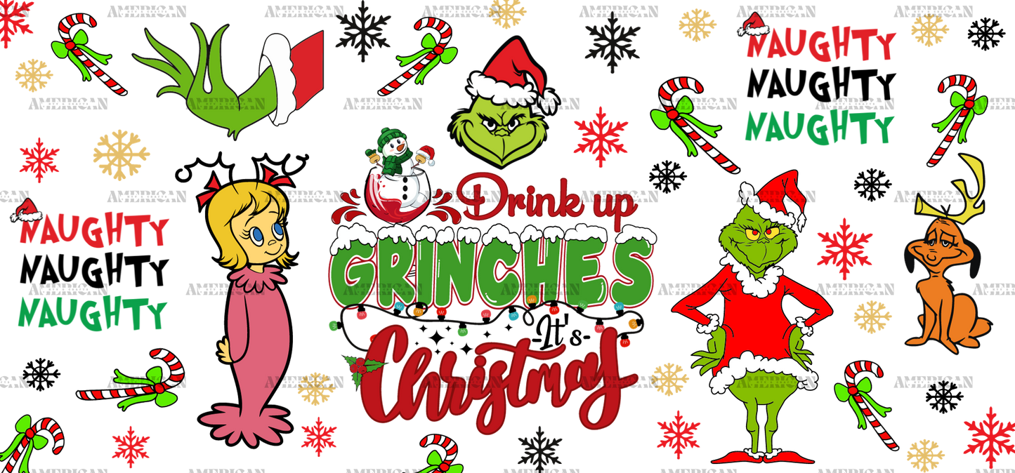 Drink Up Grinches Christmas UV DTF Transfer