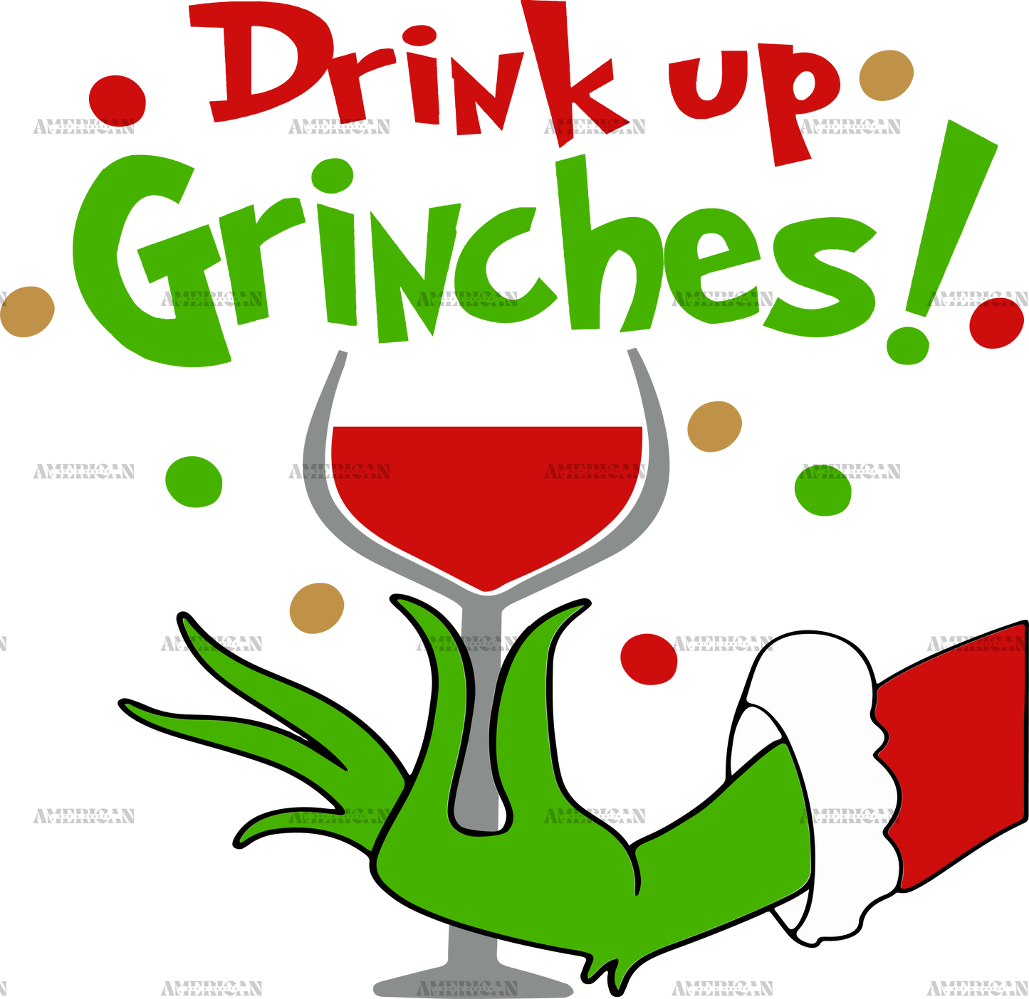 Drink Up Grinches-2 DTF Transfer