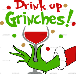 Drink Up Grinches-2 DTF Transfer