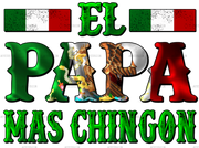 El Papa Mas Chingon Mexican Flag Dtf Transfer