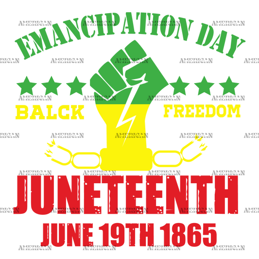 Emancipation Day Juneteenth DTF Transfer