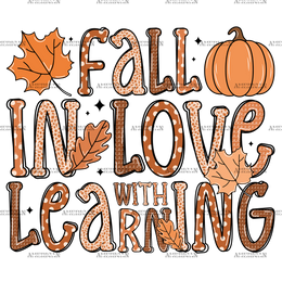 Fall In Love With Learning-3 DTF Transfer