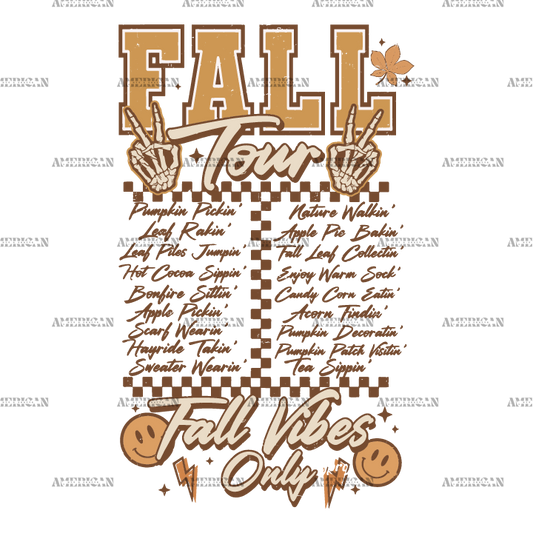 Fall Tour Fall Vibes Only-1 DTF Transfer