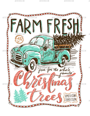 Farm Fresh Christmas Trees Truck-2 DTF Transfer