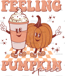 Feelin Pumpkin Spice DTF Transfer
