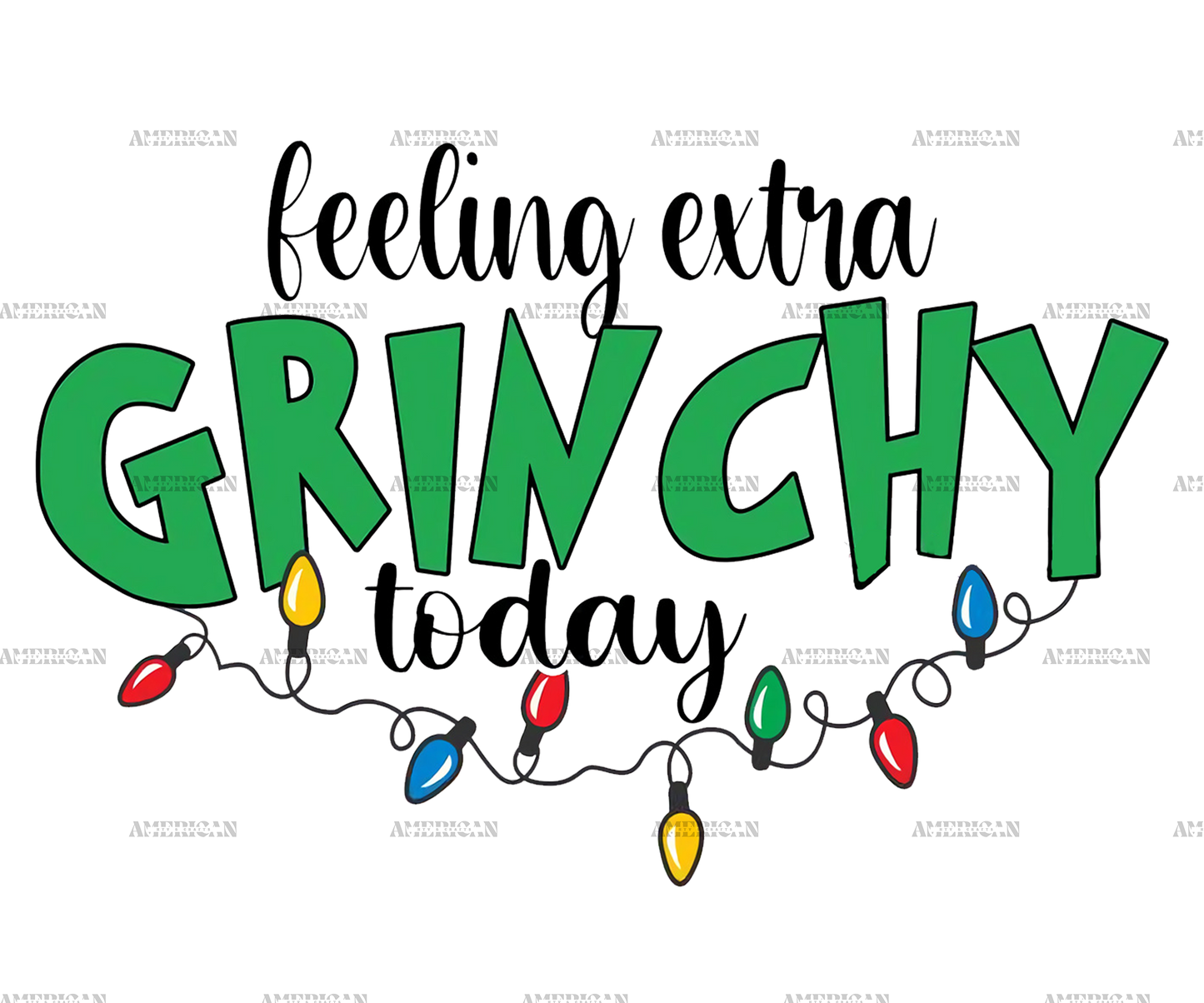 Feeling Extra Grinchy Today-2 DTF Transfer