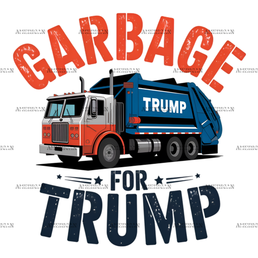 Garbage For Trump DTF Transfer