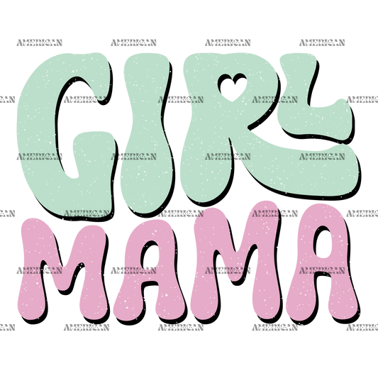 Girl Mama-2 DTF Transfer