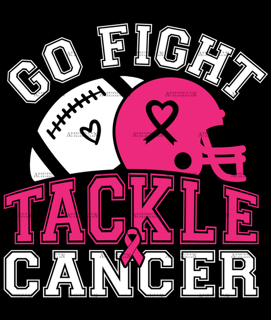 Go Fight Tackle Cancer White DTF Transfer