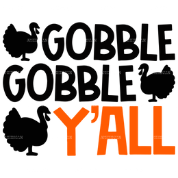 Gobble Gobble Yall DTF Transfer