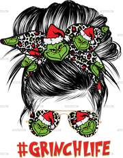 Grinch Life Messy Bun DTF Transfer