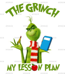 Grinch Stole My Lesson Plan DTF Transfer
