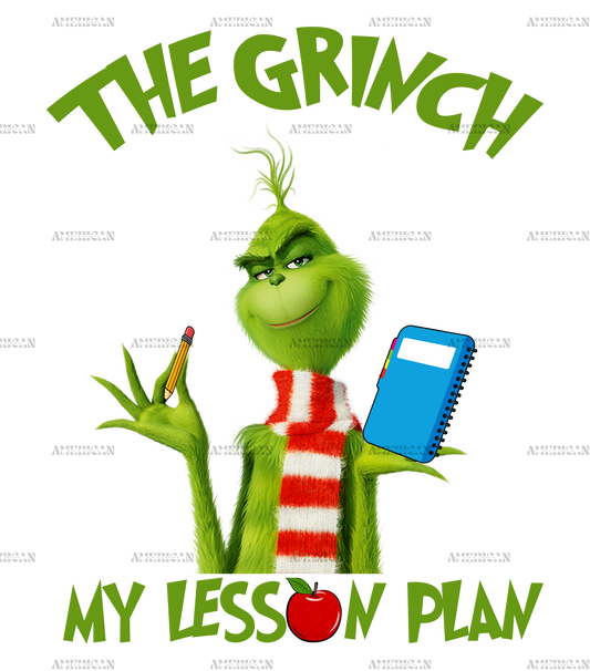 Grinch Stole My Lesson Plan DTF Transfer