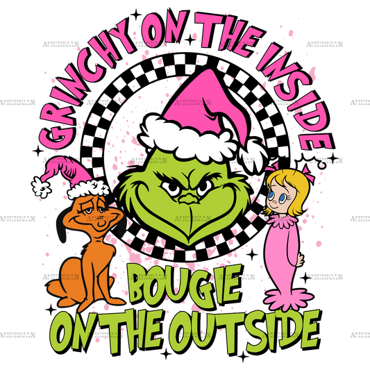 Grinchy Inside Bougie Outside DTF Transfer