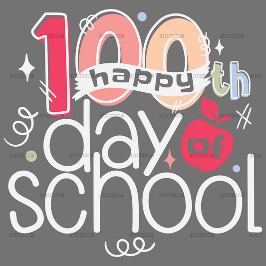 Happy 100th Day Of School-3 DTF Transfer