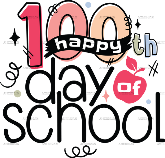 Happy 100th Day Of School-4 DTF Transfer