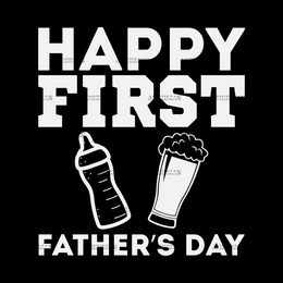 Happy First Father's Day-2 DTF Transfer