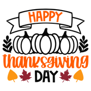 Happy Thanks Giving Day-1 DTF Transfer