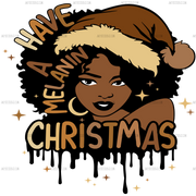 Have A Melanin Christmas DTF Transfer