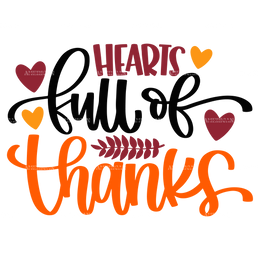 Hearts Full Of Thanks DTF Transfer