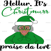 Hellur Its Christmas Green DTF Transfer