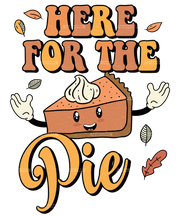 Here For The Pie DTF Transfer