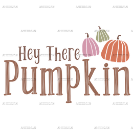 Hey There Pumpkin DTF Transfer