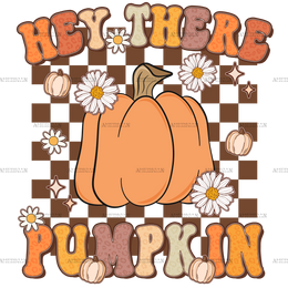 Hey There Pumpkin Fall DTF Transfer