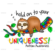 Hold On To your Uniqueness-Sloth DTF Transfer