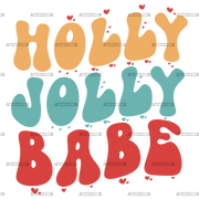 Holly Jolly Babe-4 DTF Transfer